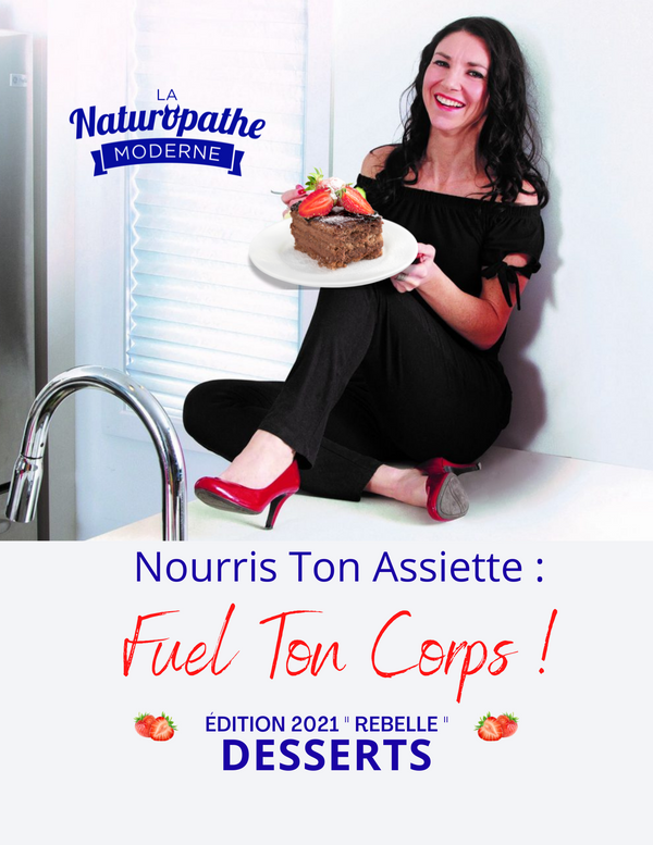 eBook: Édition dessert 2021: Livre Nourris ton assiette - FUEL ton corps!
