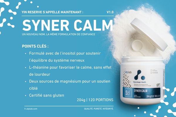 Syner Calm (ancien Yin Reserve)
