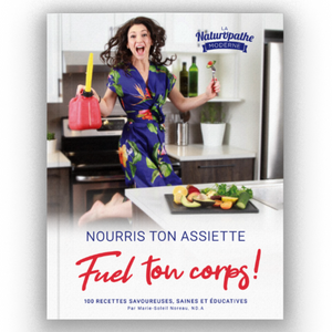 eBook: Livre Nourris ton assiette - FUEL ton corps! 100 recettes savoureuses, saines et éducatives